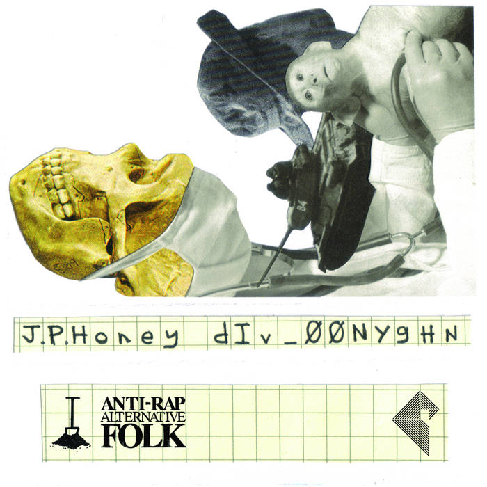 James P Honey – dIv_ØØNYgHN