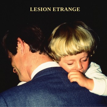 Lésion Étrange – S/t