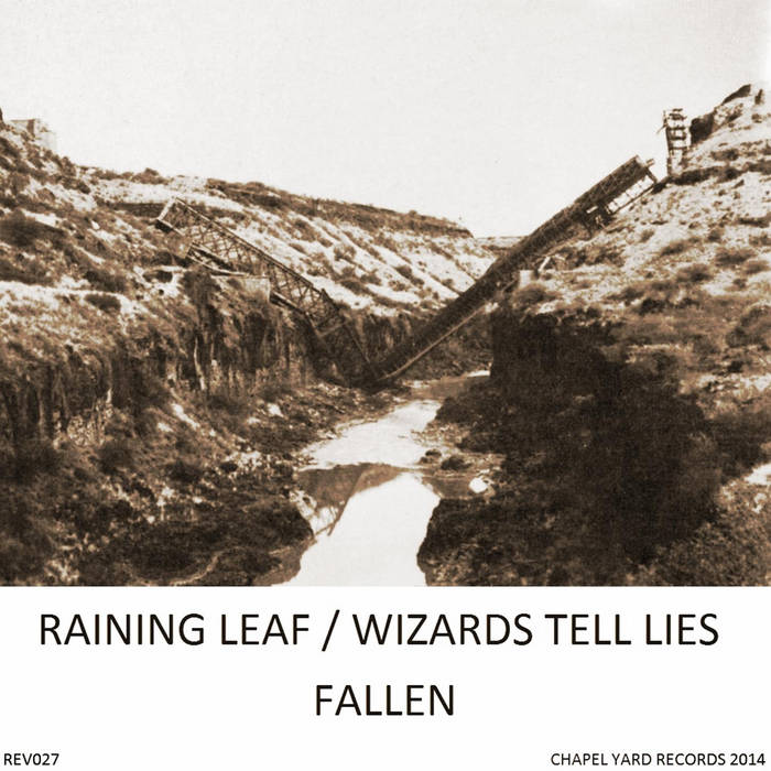 Raining Leaf / Wizards Tell Lies – Fallen EP